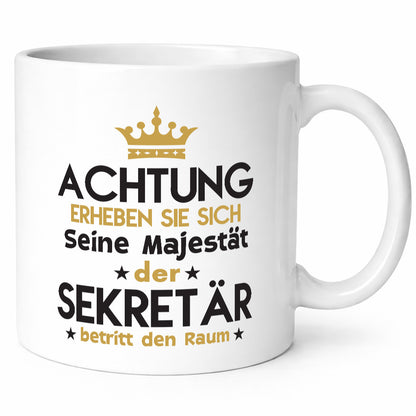 Seine Majestät Sekretär | Büro Geschenk Arbeit Kollegen lustiger Spruch Tasse