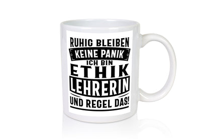 Ethik Lehrerin regelt das Geschenk Humor Geschenkidee lustiger Spruch Tasse