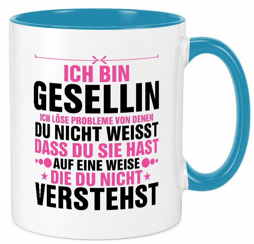 Löse Probleme: Gesellin | Handwerkerinnen v2 lustig Humor Geschenkidee Geschenk Tasse