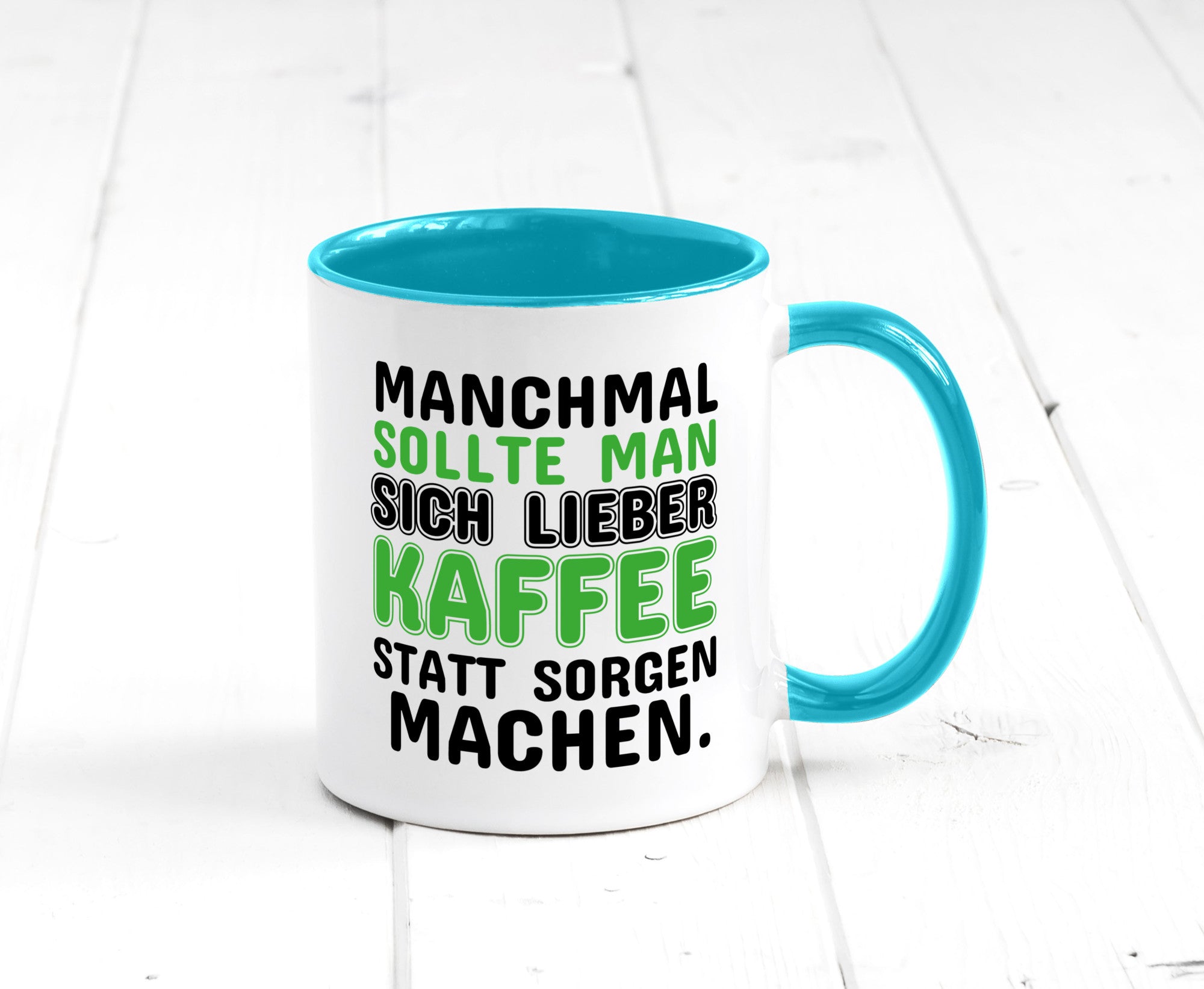 Kaffee statt sorgen lustiger Spruch Geschenk Humor Geschenkidee Tasse