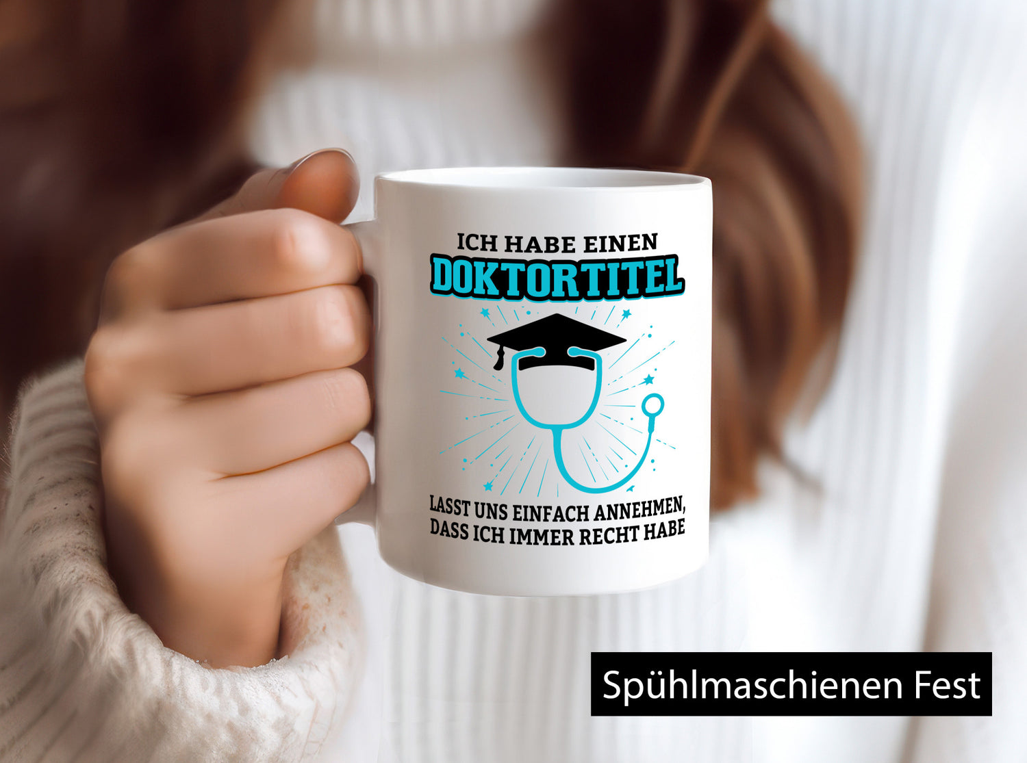Ich habe einen Doktortitel | immer Recht Doktor Geschenkidee Humor Tasse