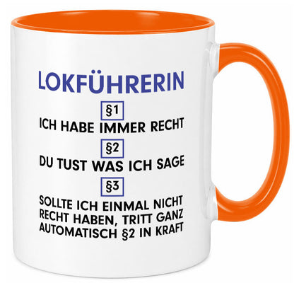 Ich habe immer Recht Lokführerin | Zug Beruf Geschenk Arbeit Kollegen Büro