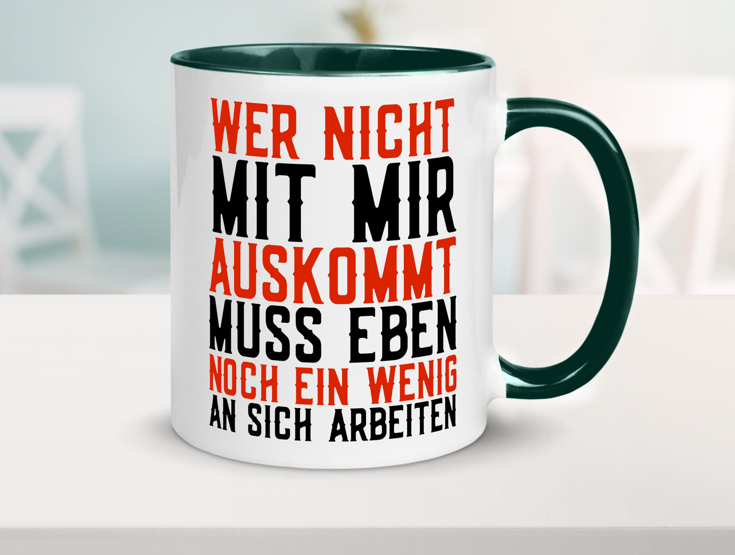 Wer nicht mit mir auskommt | Selbstbewusst witziger Spruch Geschenkidee Humor