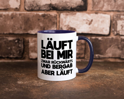 Läuft bei mir | Rückwerts aber Motivation Geschenkidee Humor Tasse