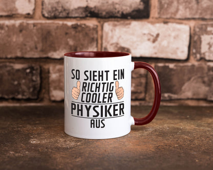 Richtig Cooler Physiker | Physik Geschenkidee Humor Tasse