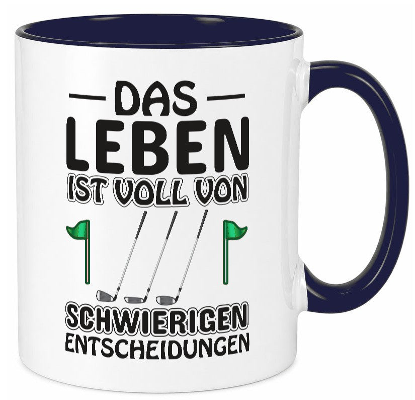 Schwierige Entscheidungen | Golfer Tasse Golf Spieler Geschenkidee Humor