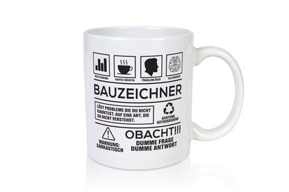 Achtung Probleme Bauzeichner | Zeichner Geschenk Humor Geschenkidee lustiger
