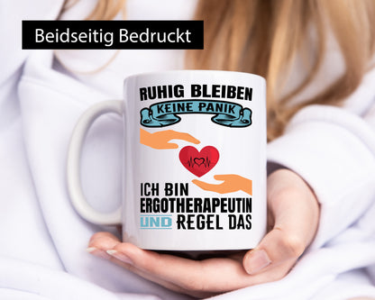 Ruhig bleiben keine Panik | Ergo Ergotherapeutin lustig Humor Geschenkidee
