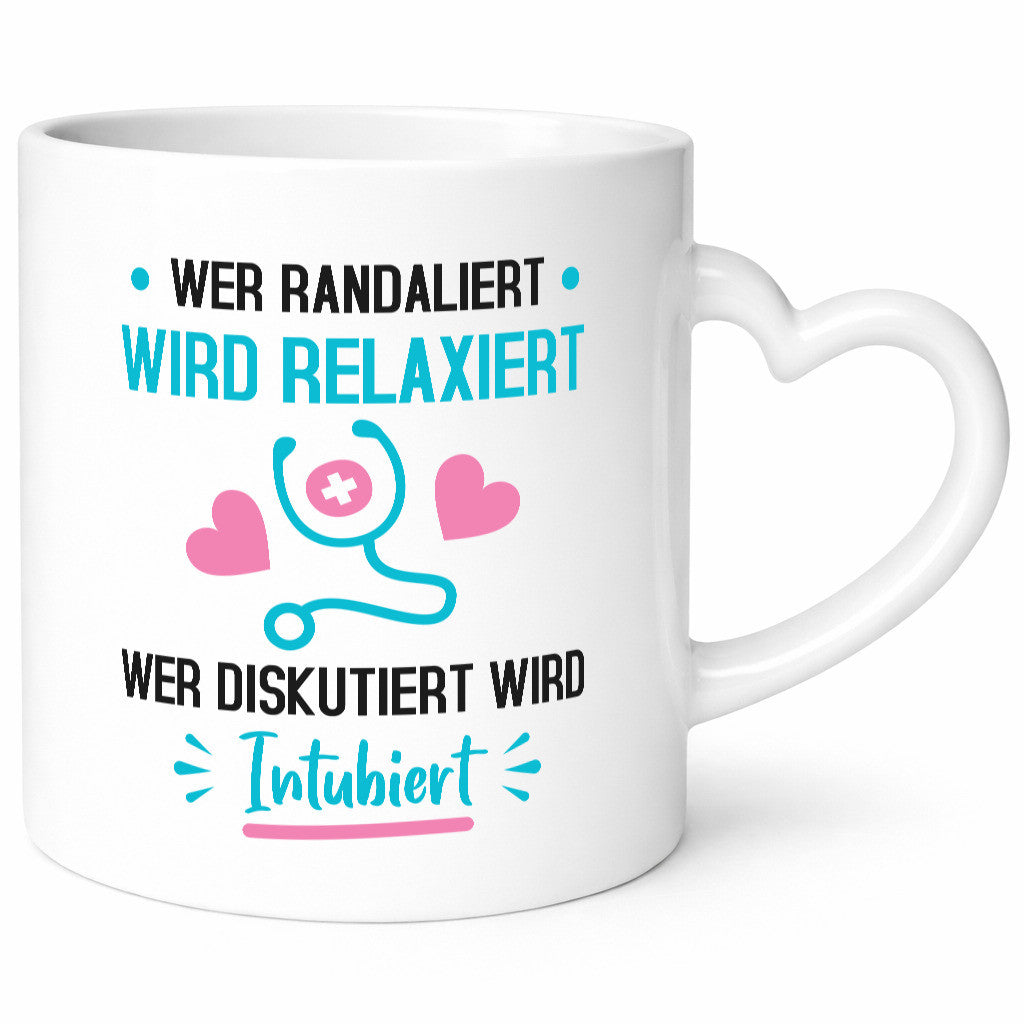 Wer Randaliert wird Relaxiert | krankenhaus Krankenschwest lustiger Spruch