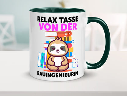 Relax Tasse: Bauingenieurin | Ingenieurin Humor Geschenkidee Tasse