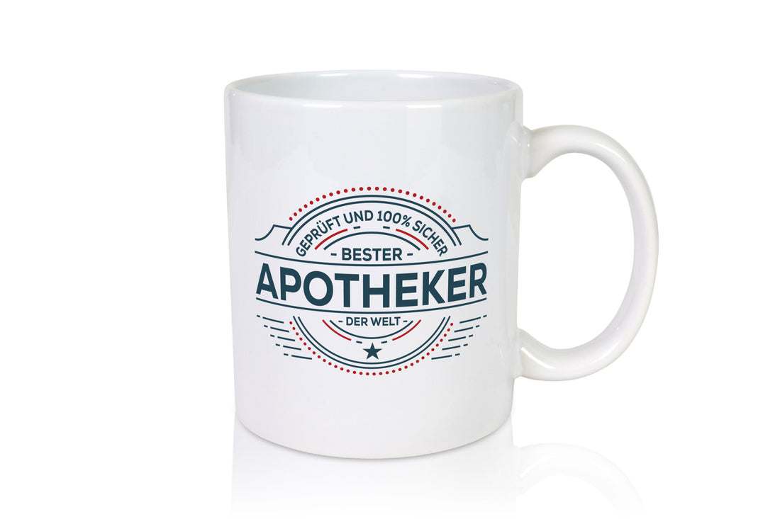 Geprüft und sicher: Apotheker | Apotheke Pharmazie Geschenkidee Humor Tasse