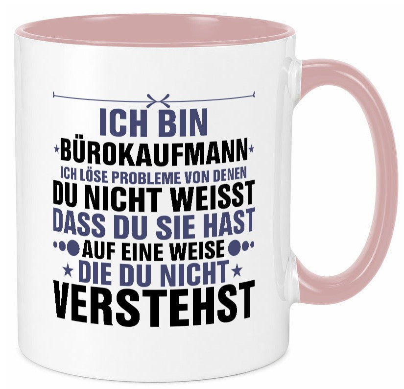 Löse Probleme: Bürokaufmann | Kaufmann Geschenkidee Arbeit Kollegen Büro Humor Tasse
