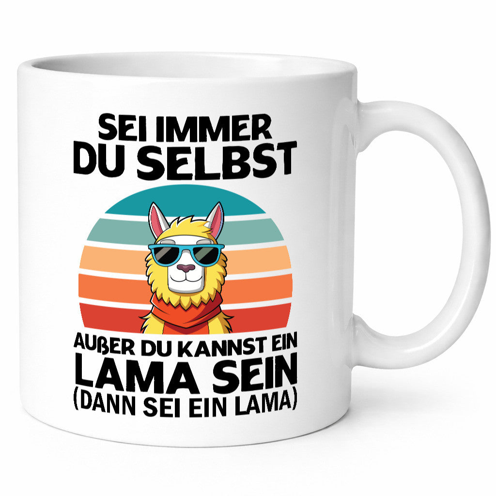 Lama | sei immer du selbst ein lustiger Spruch Geschenk Humor Geschenkidee Tasse