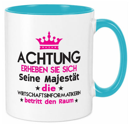 Seine Majestät Wirtschaftsinformatikerin | Wirtschaft lustiger Spruch Geschenk Tasse