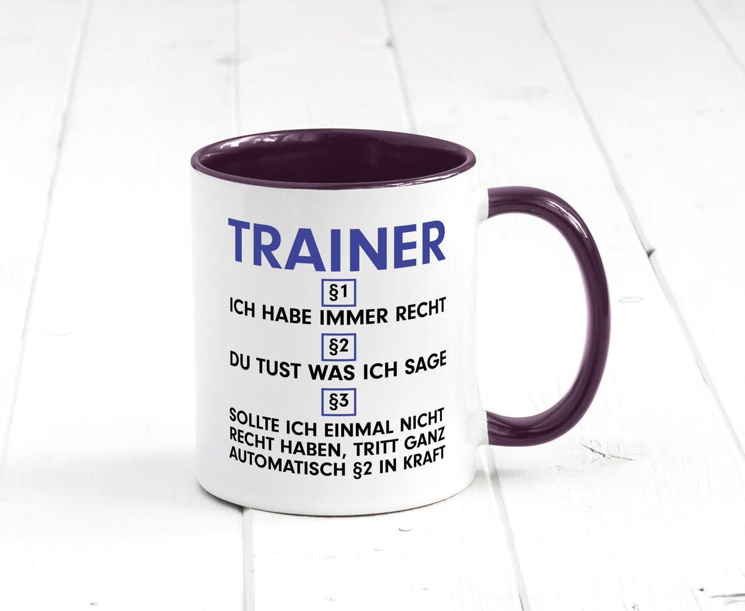 Ich habe immer Recht Trainer | Verein Sport v2 lustig Humor Geschenkidee