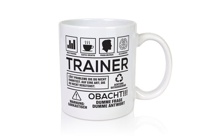Achtung Probleme Trainer | Verein Sport lustig Humor Geschenkidee Geschenk Tasse