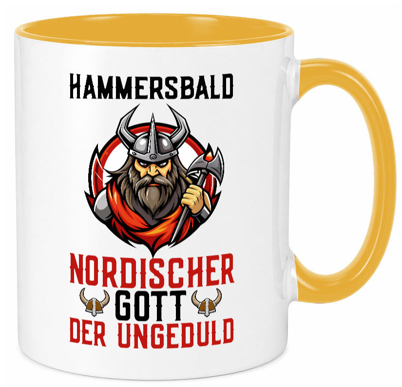 Hammersbald Nordischer Gott der ungeduld Humor Geschenkidee Tasse