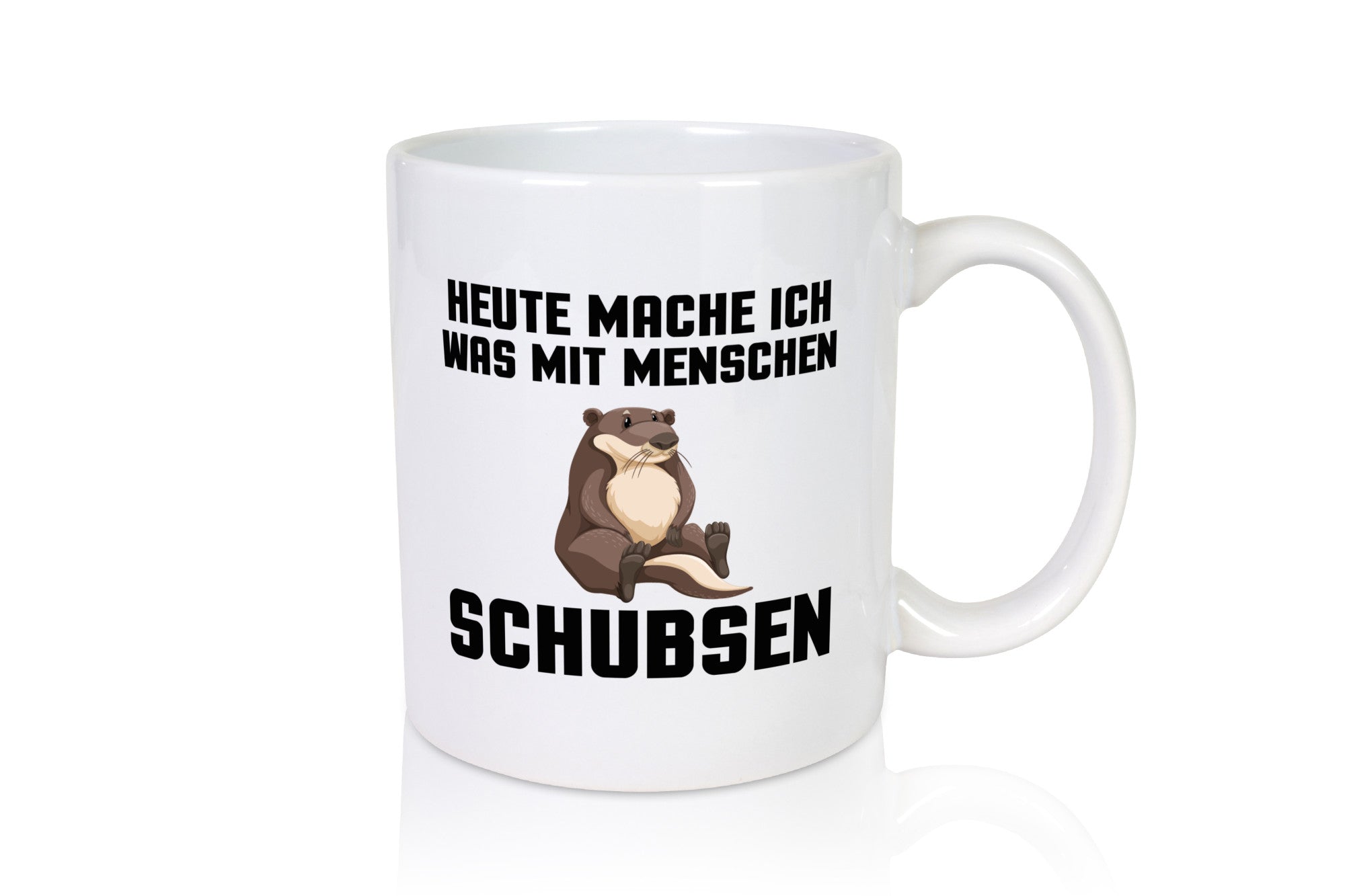Menschen schubsen | Spruch Humor Otter Muffel Geschenkidee Tasse