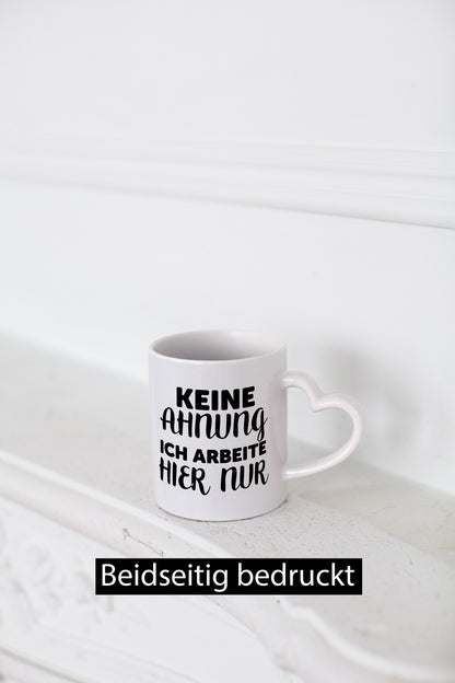 Keine Ahnung | Arbeit Muffel ich arbeite hier nur lustig Kollegen Büro Geschenk