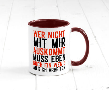 Wer nicht mit mir auskommt | Selbstbewusst witziger Spruch Geschenkidee Humor