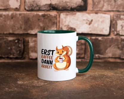 Erst Kaffee dann Arbeit | Büro Eichhörnchen Kaffeefreund Humor Kollegen