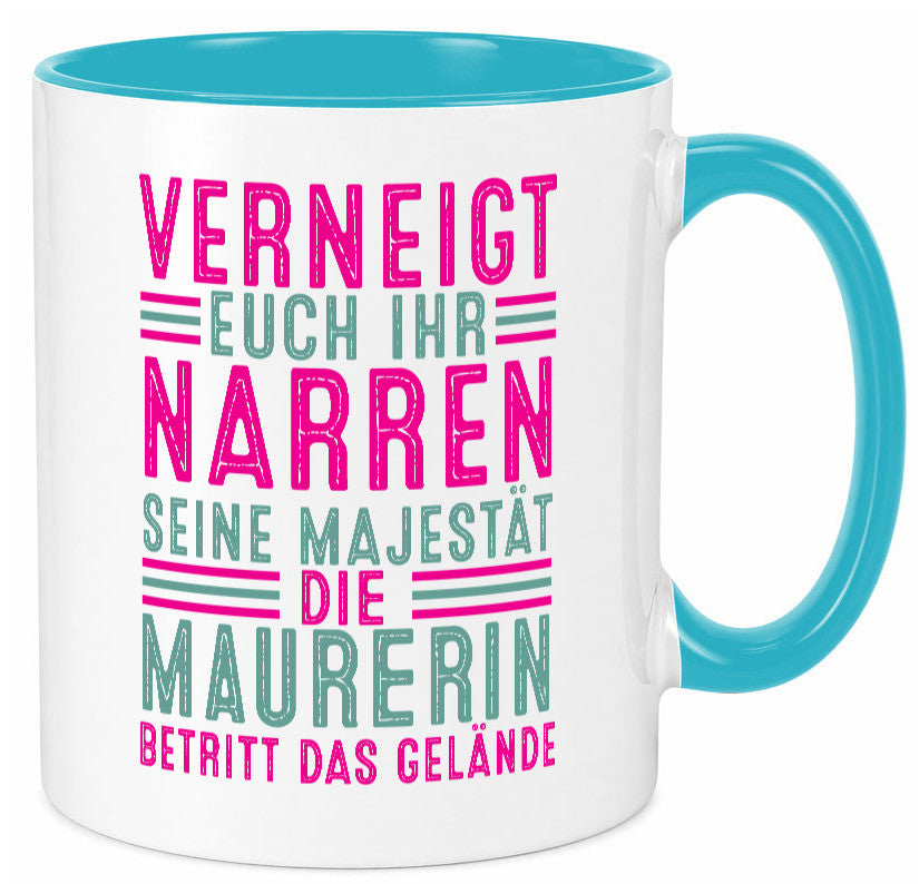 Verneigt euch: Maurerin Humor Geschenkidee Tasse