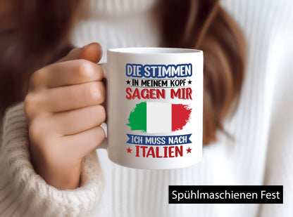 Italien | Urlaub Stimmen in meinem Kopf Traumland lustiger Spruch Geschenk