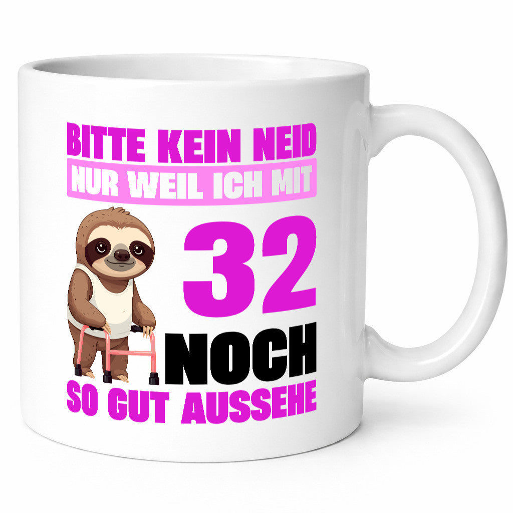 32. Geburtstag | Bitte kein neid Faultier 32 Jahre lustiger Spruch Geschenk