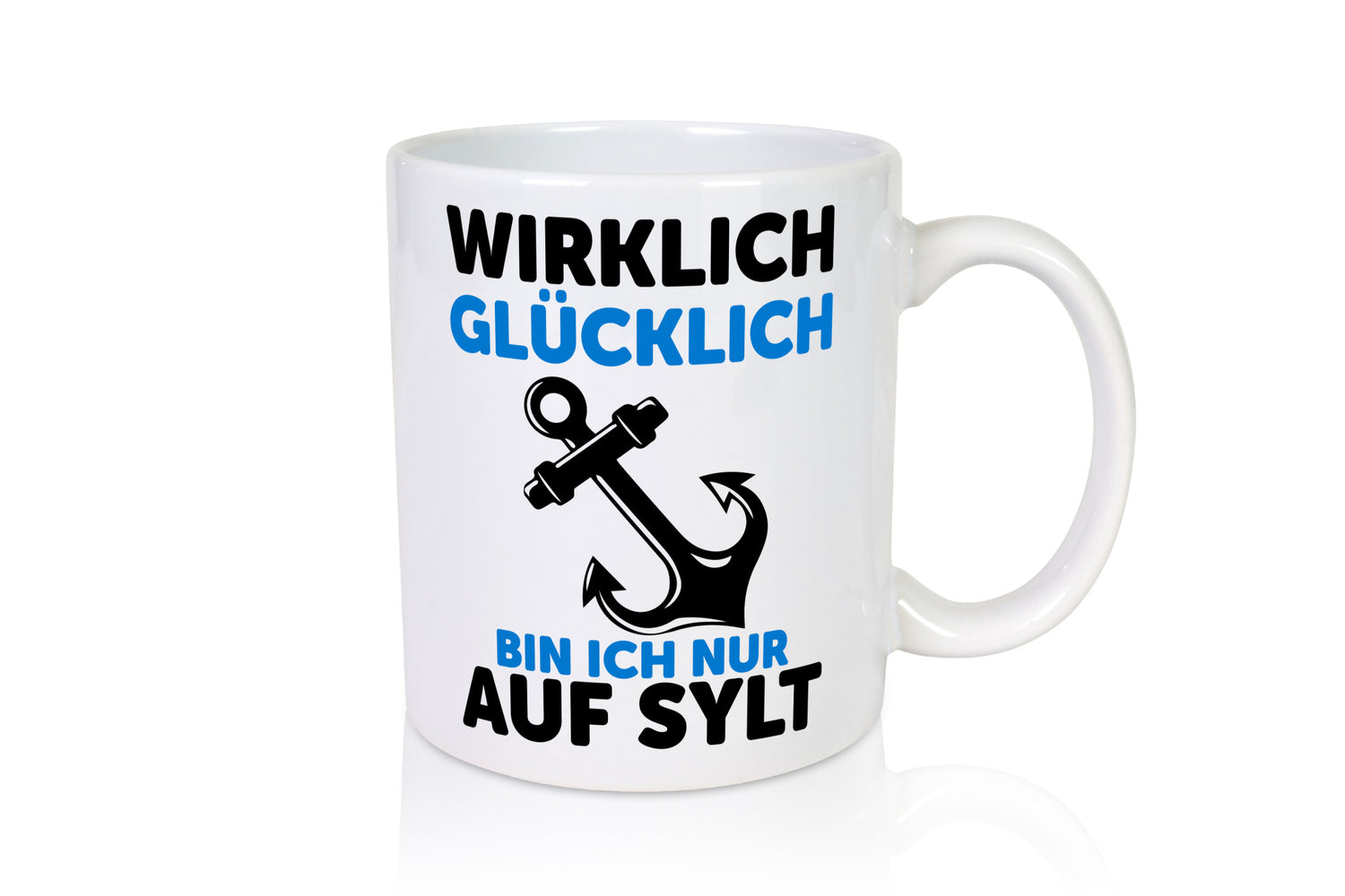 Wirklich glücklich bin ich nur auf Sylt | Nordsee v2 lustig Humor Geschenkidee