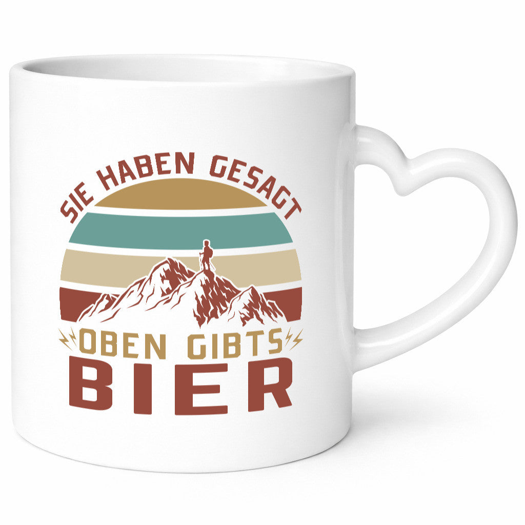 Oben gibt´s Bier | Mensch Berge Geschenkidee Humor Tasse