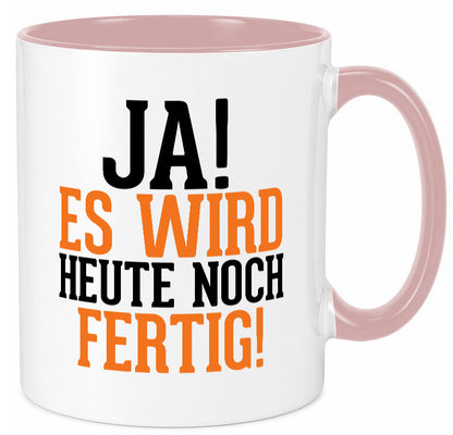 Ja es wird heute noch fertig | Arbeit Kollegen Werkstatt Humor Büro