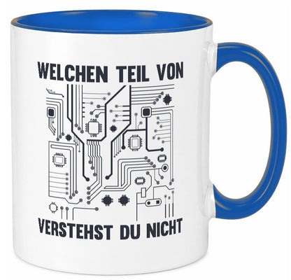 Welchen teil von verstehst du nicht | technik Humor Geschenkidee Tasse