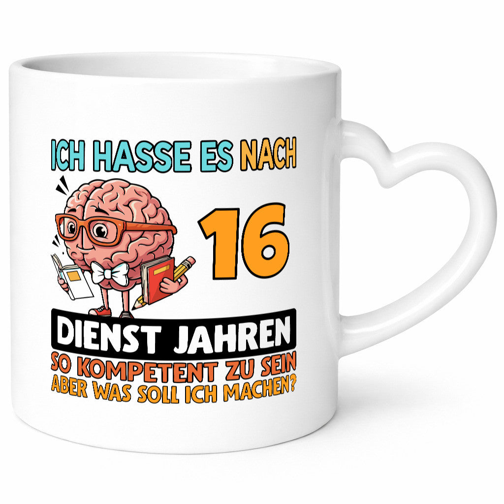 16 Dienstjahre | Arbeit Kompetent Humor Kollegen Büro Geschenkidee Tasse
