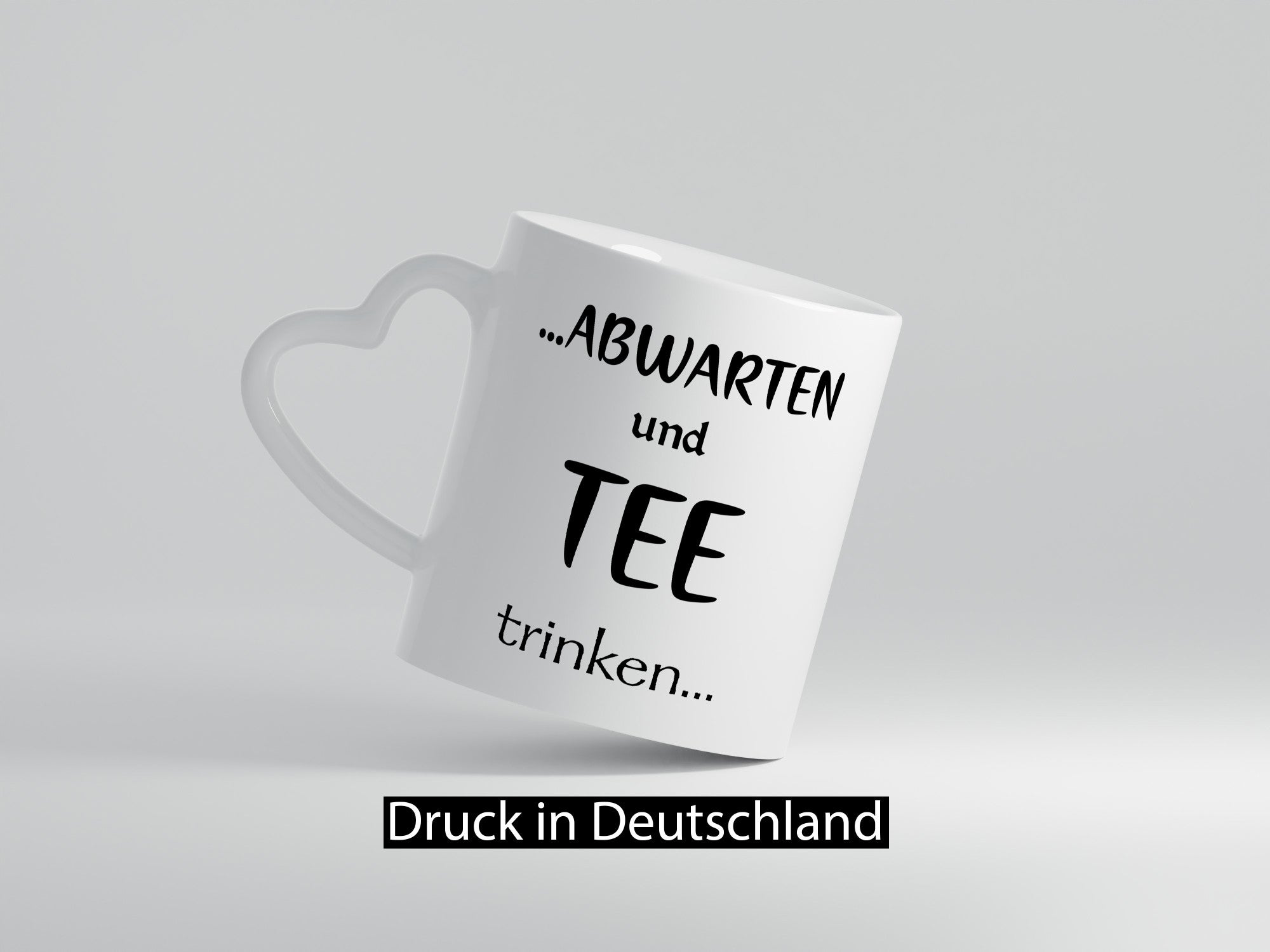 Abwarten und Tee Trinken | Chill doch mal Humor Geschenkidee Tasse