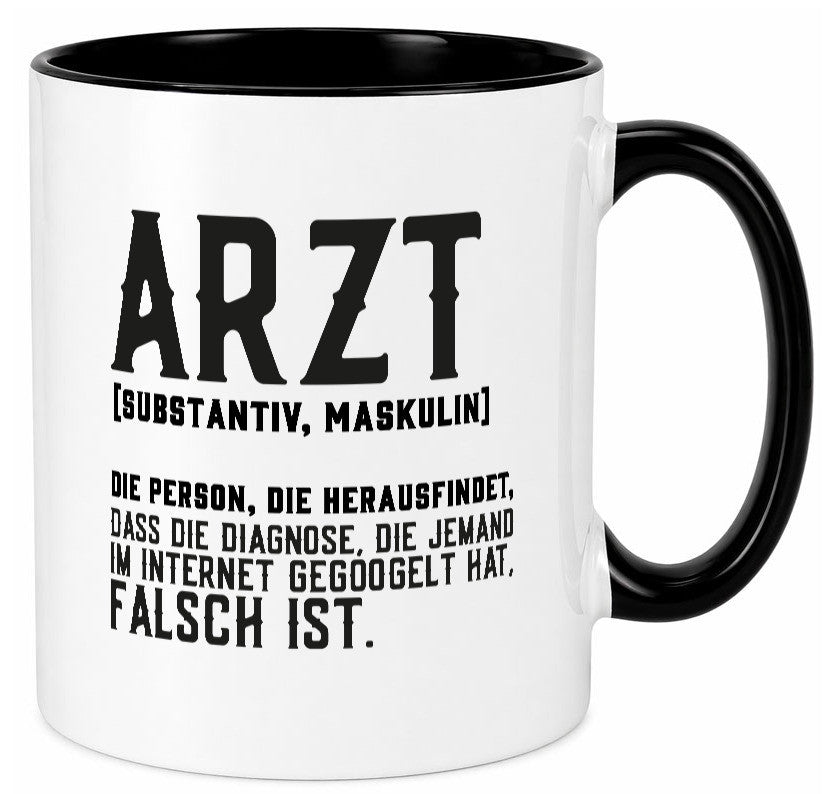 Arzt | Beschreibung Definition Diagnose Klinik Geschenk Humor Geschenkidee Tasse