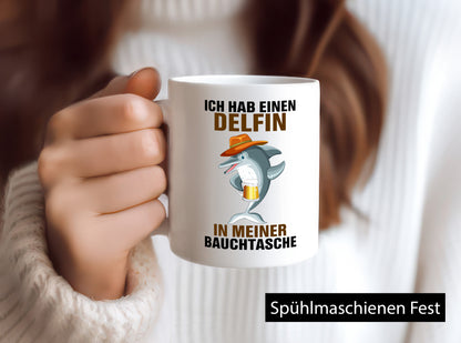 Ich hab einen Delfin in meiner Bauchtasche | Party Bier Humor Geschenkidee Tasse