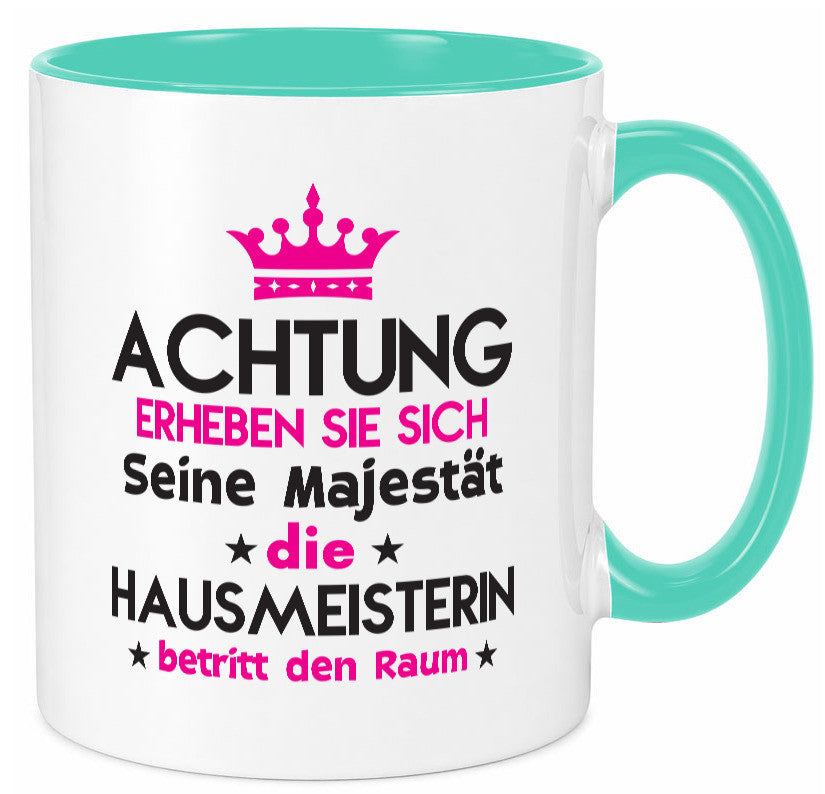 Seine Majestät Hausmeisterin | Hauswart Humor Geschenkidee Tasse