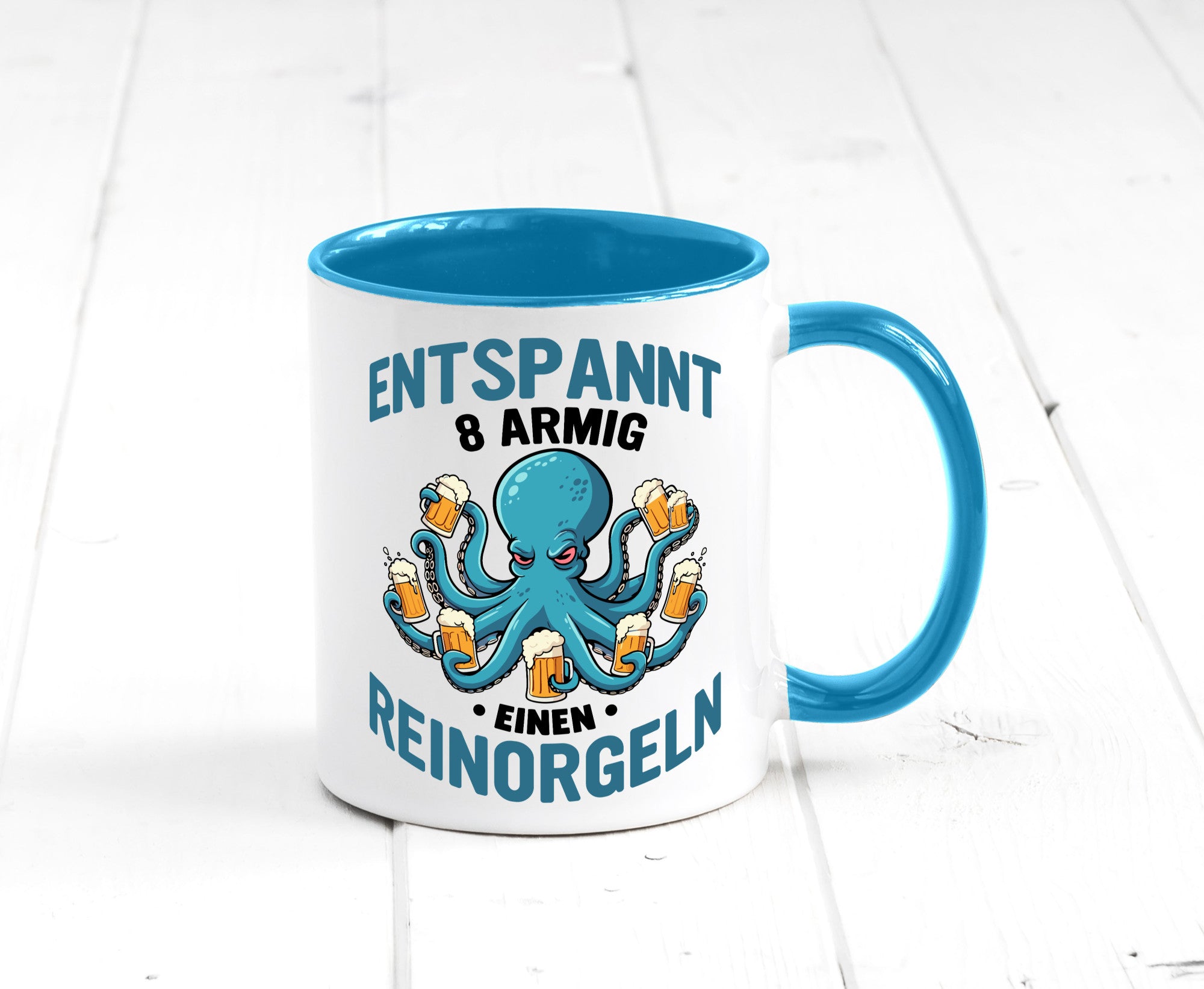 Entspannt 8 armig einen reinorgeln | Saufen Party v2 lustiger Spruch Geschenk