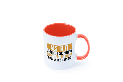 Als Gott mich Schuf Grinste er lustiger Spruch Geschenk Humor Geschenkidee Tasse