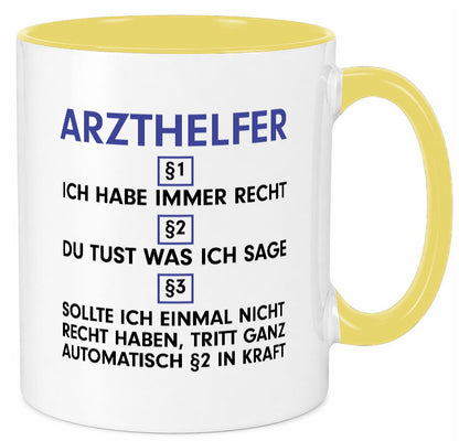 Ich habe immer Recht Arzthelfer | Fachangestellter Medizin Geschenkidee Humor