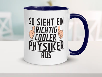 Richtig Cooler Physiker | Physik Geschenkidee Humor Tasse