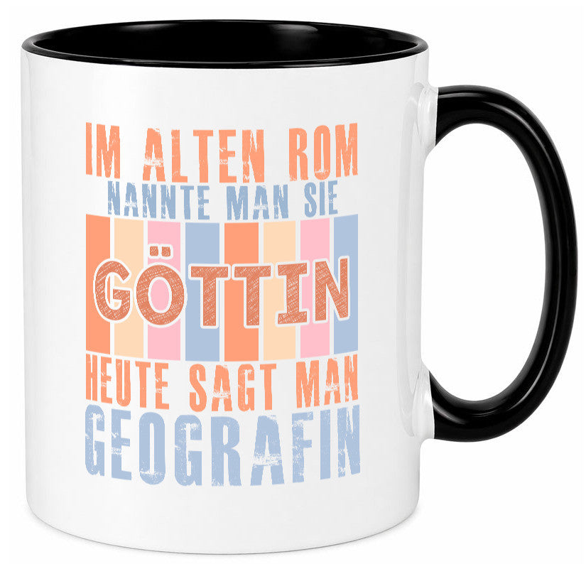 Heute sagt man: Geografin | Geografie lustig Humor Geschenkidee Geschenk Tasse
