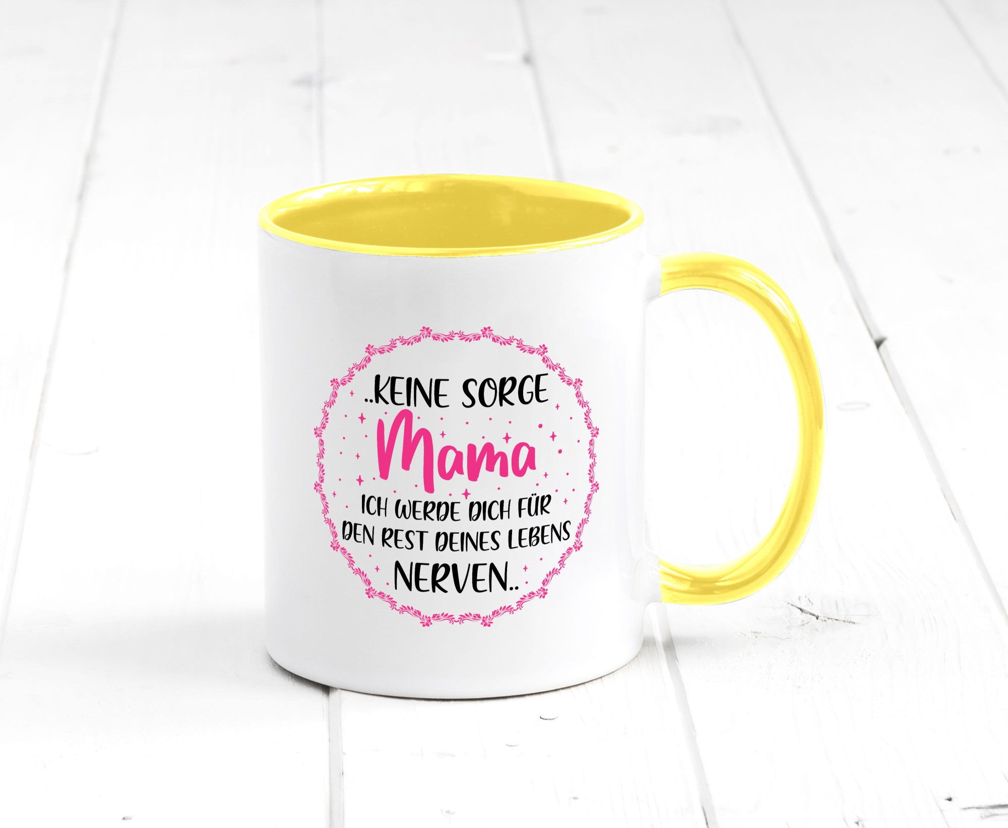 Ich nerve meine Mama für immer | Muttertag Geschenkidee Familie Humor Tasse