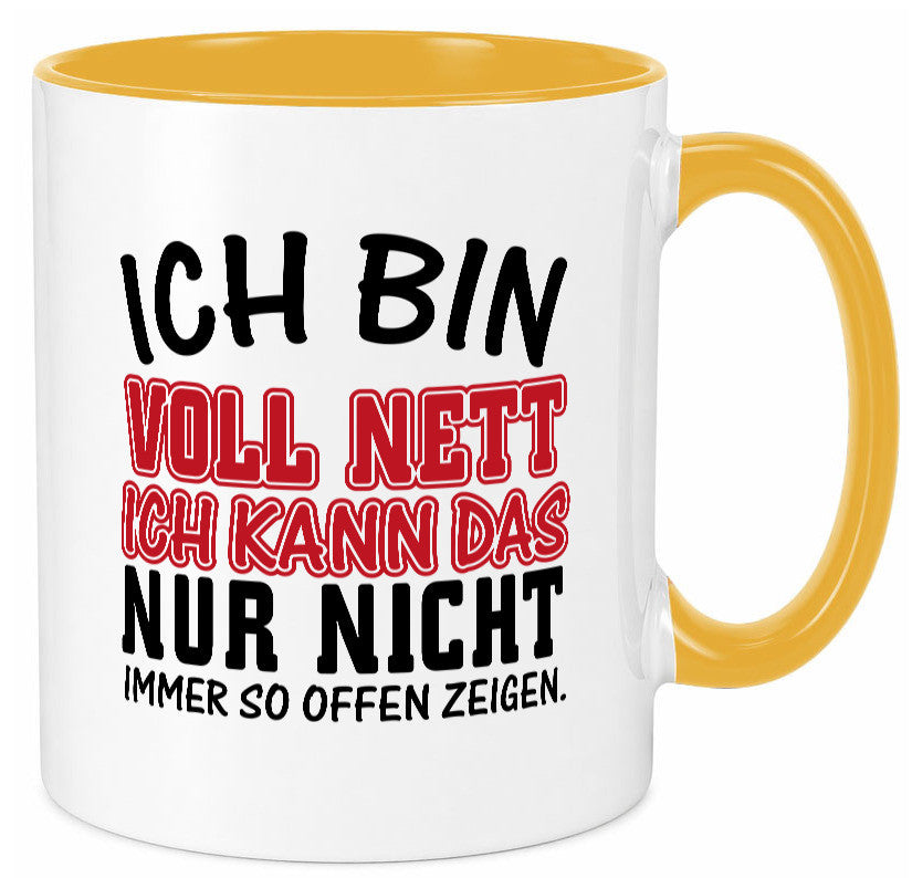 Ich bin voll nett Geschenkidee Humor Tasse