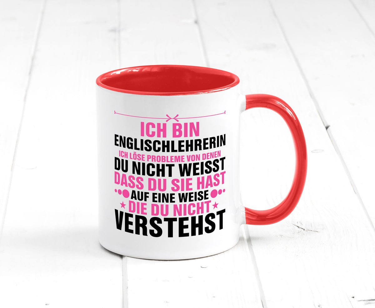 Löse Probleme: Englischlehrerin | Englisch Lehrerin Geschenk Humor Geschenkidee Tasse
