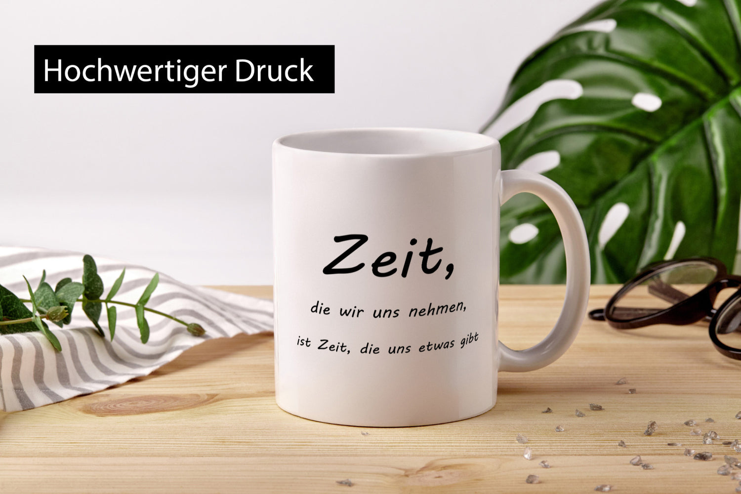 Zeit die wir uns nehmen ist etwas gibt Humor Geschenkidee Tasse