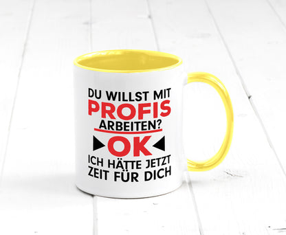Profi Arbeiter | Arbeit Tasse mit Profis Beruf Geschenk Kollegen Büro lustiger
