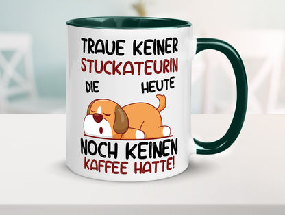 Traue keiner Stuckateurin | Innenausbau lustig Humor Geschenkidee Geschenk Tasse