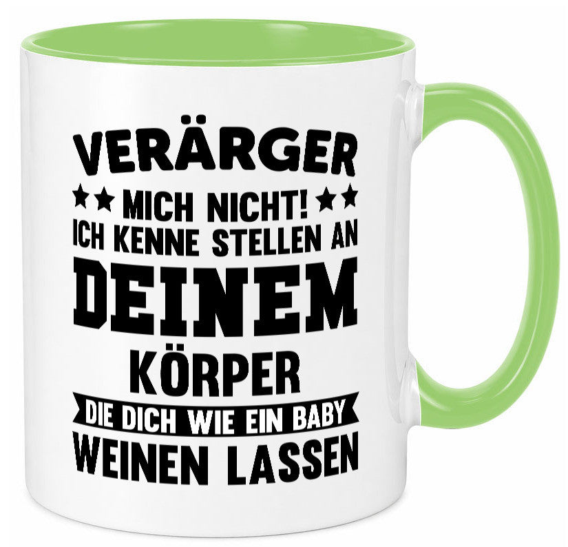 Ärger mich nicht ich kenne stellen da tut es weh. | Rache Geschenk Humor