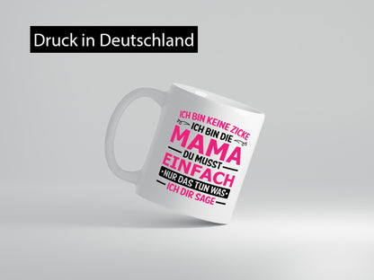 Keine Zicke, Mama | Schleifchen lustiger Spruch Geschenk Familie Geschenkidee
